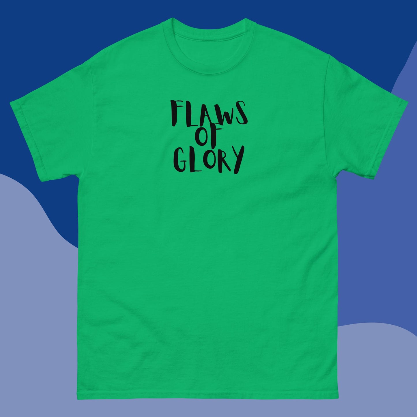Men's classic tee "Flaws Of Glory"