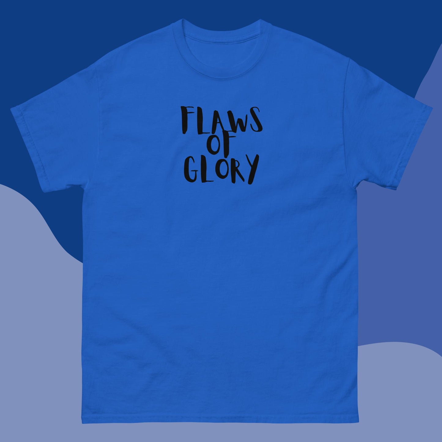 Men's classic tee "Flaws Of Glory"