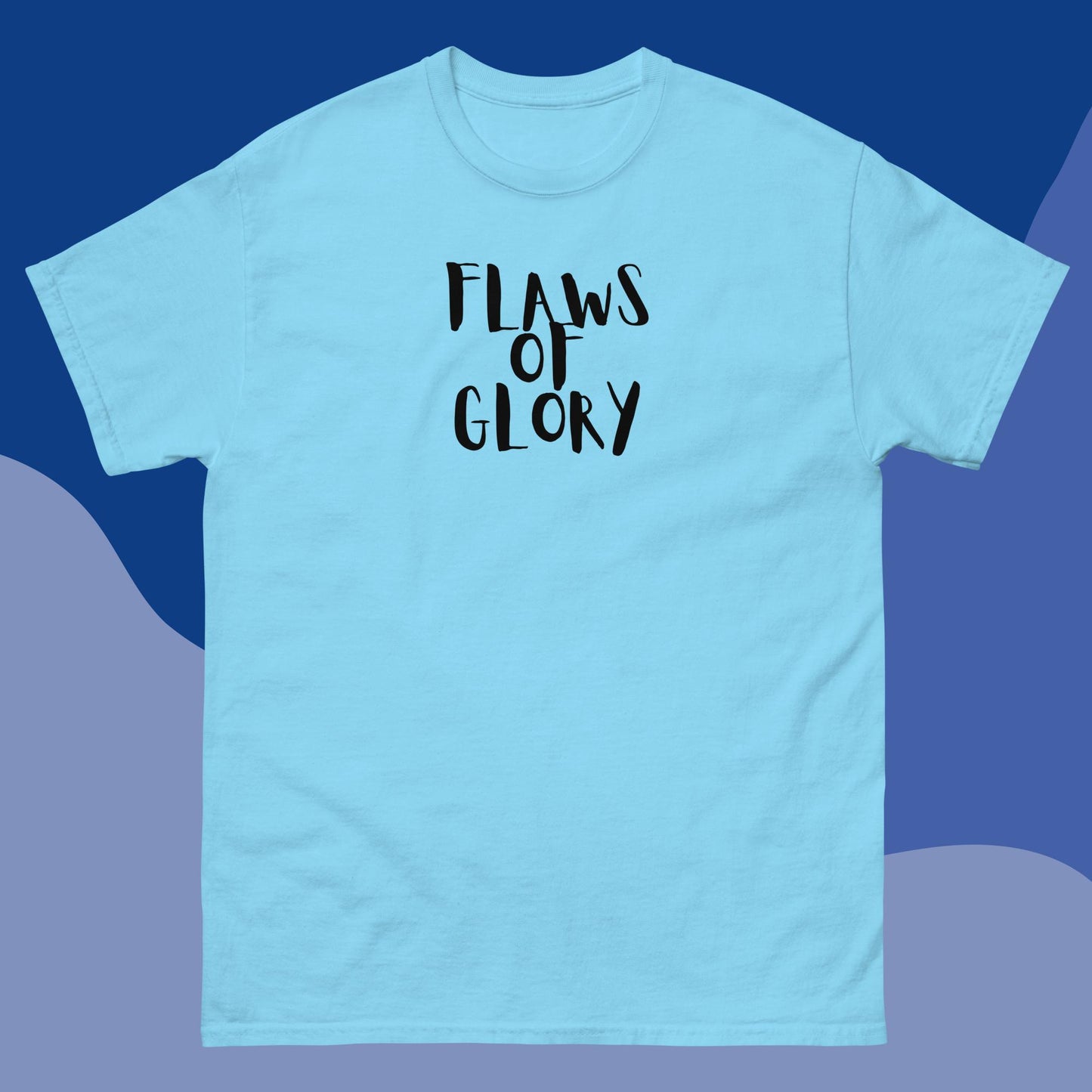Men's classic tee "Flaws Of Glory"