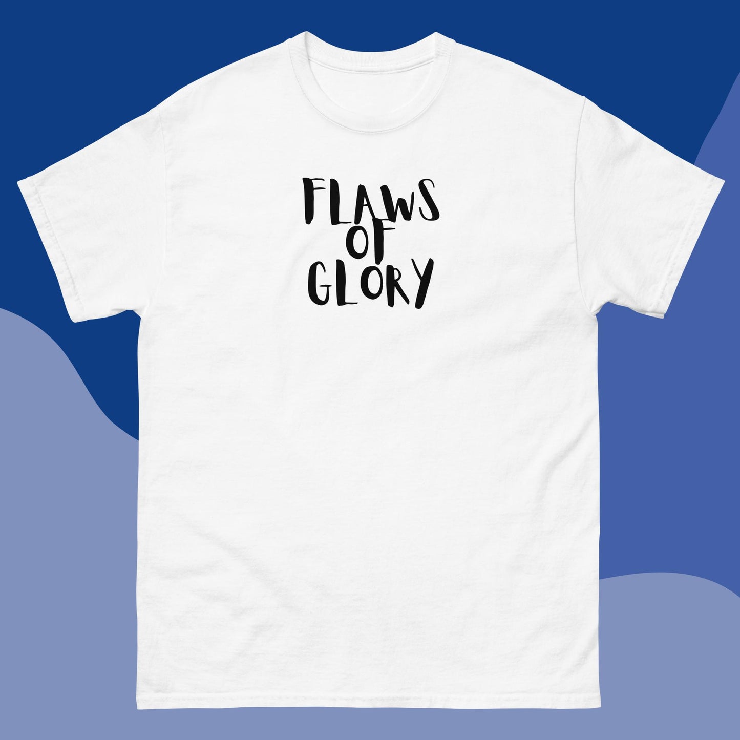 Men's classic tee "Flaws Of Glory"