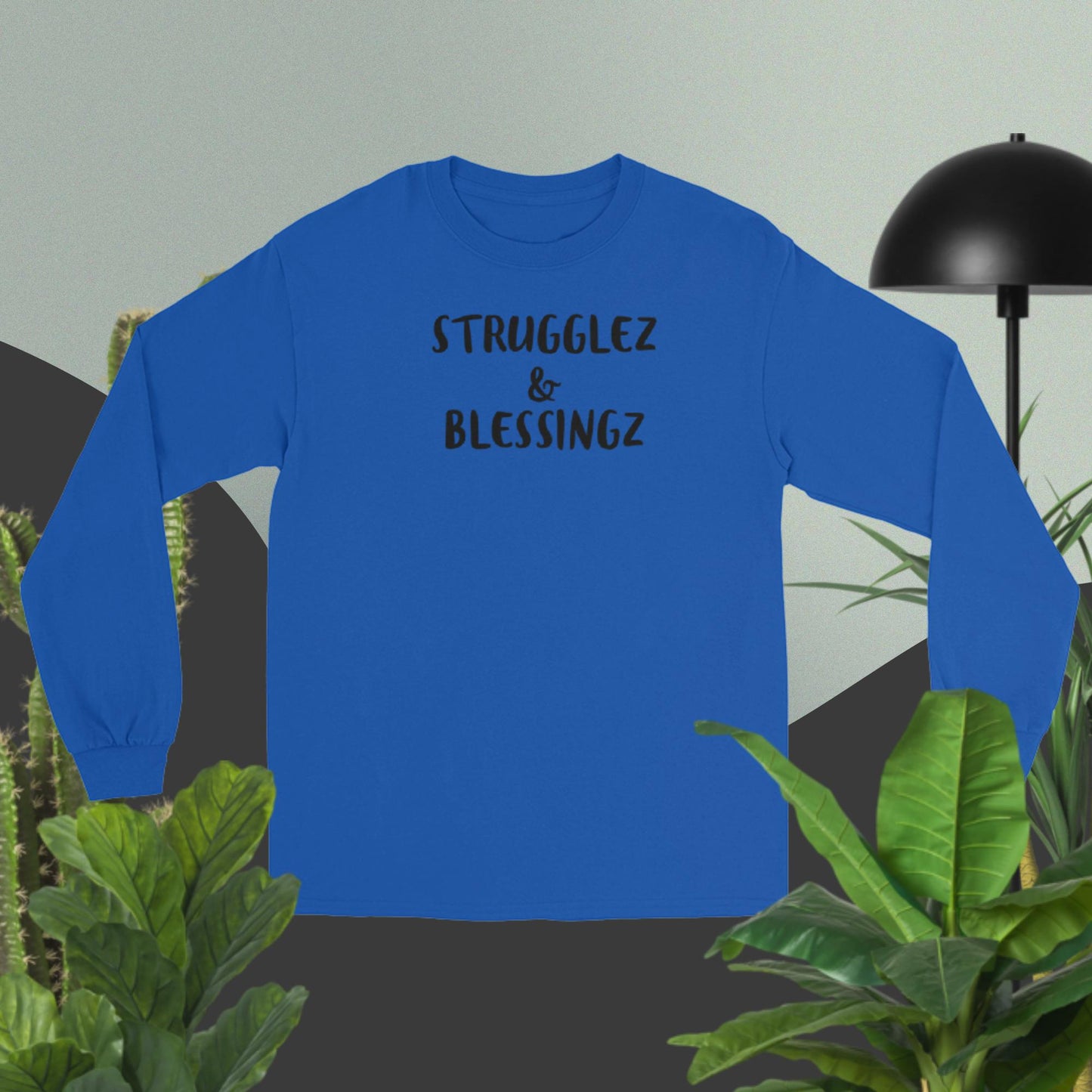 Men’s Long Sleeve Shirt (Strugglez&Blessingz)