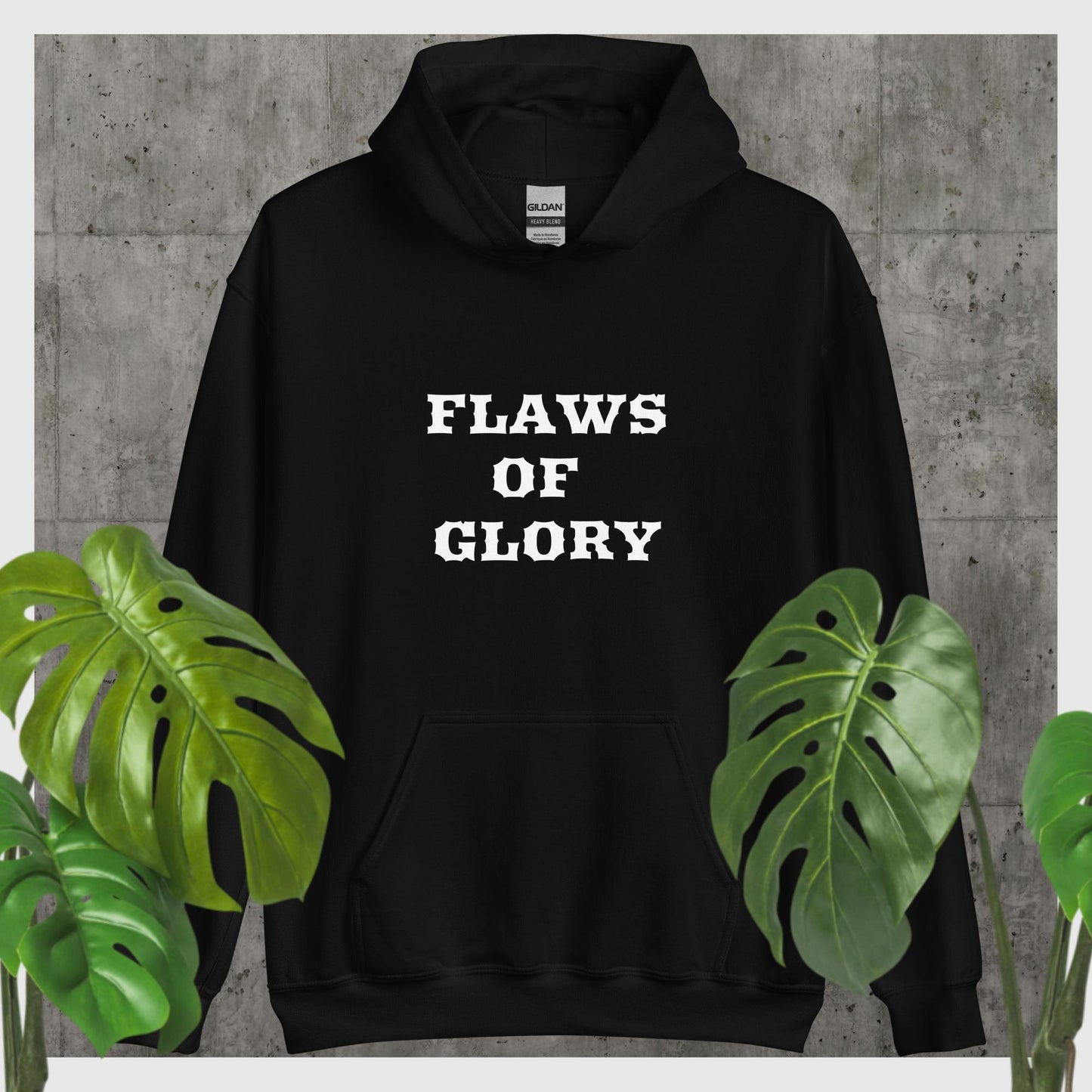 Unisex Hoodie "Flaws Of Glory"