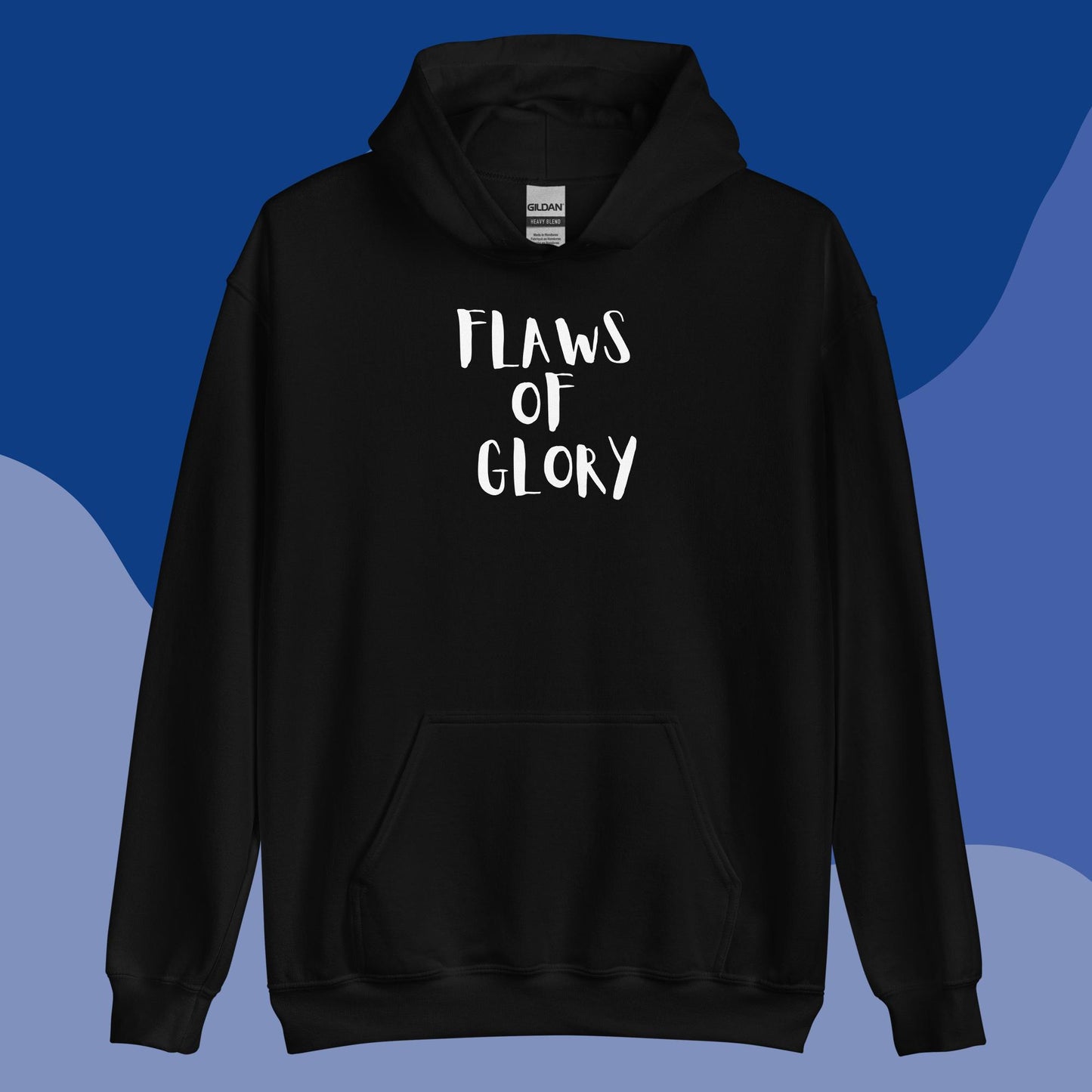 Unisex Hoodie "Flaws Of Glory"