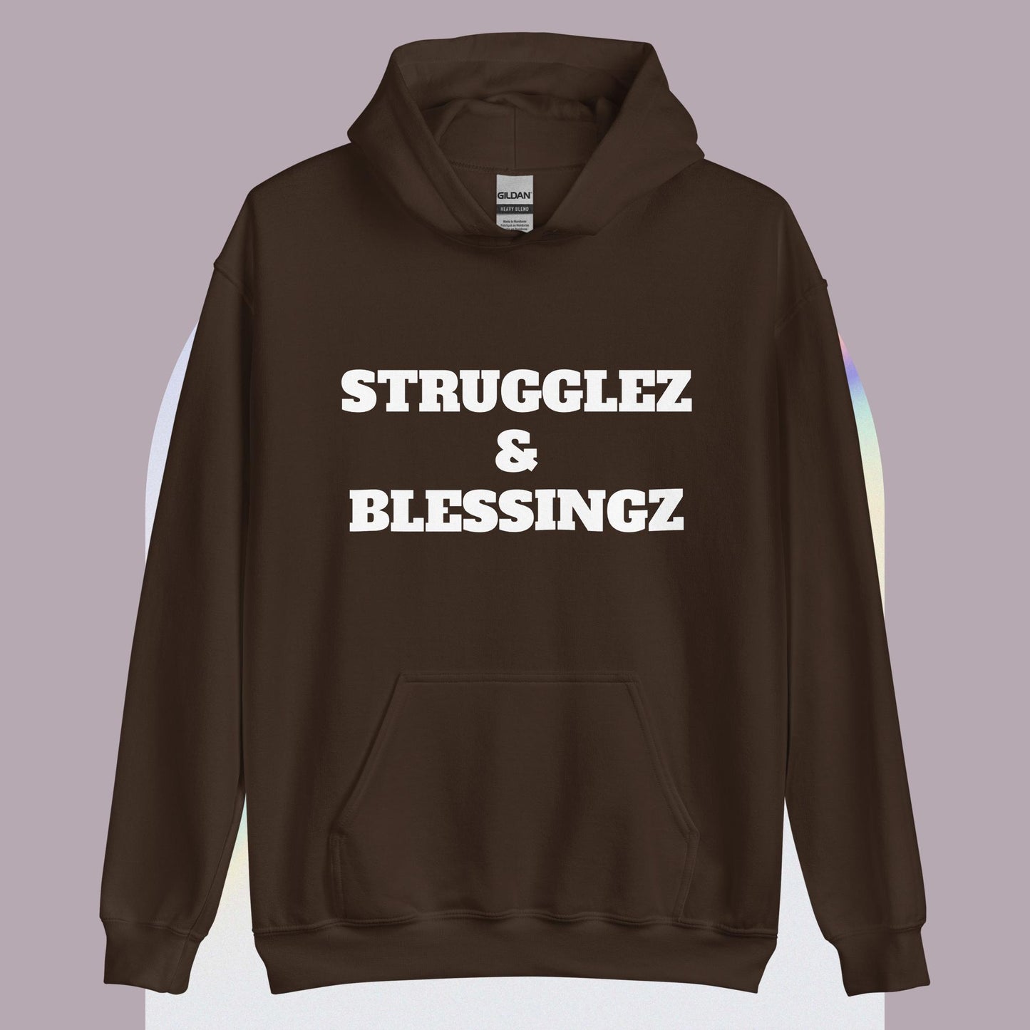 Unisex Hoodie "Strugglez&Blessingz"