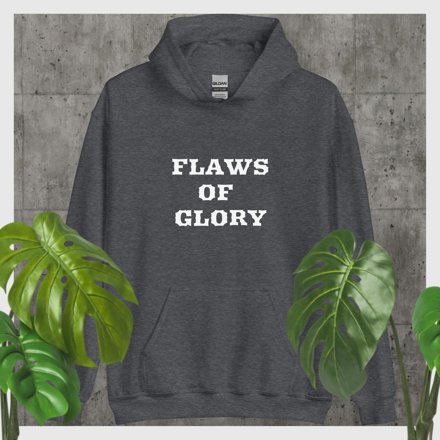 Unisex Hoodie "Flaws Of Glory"