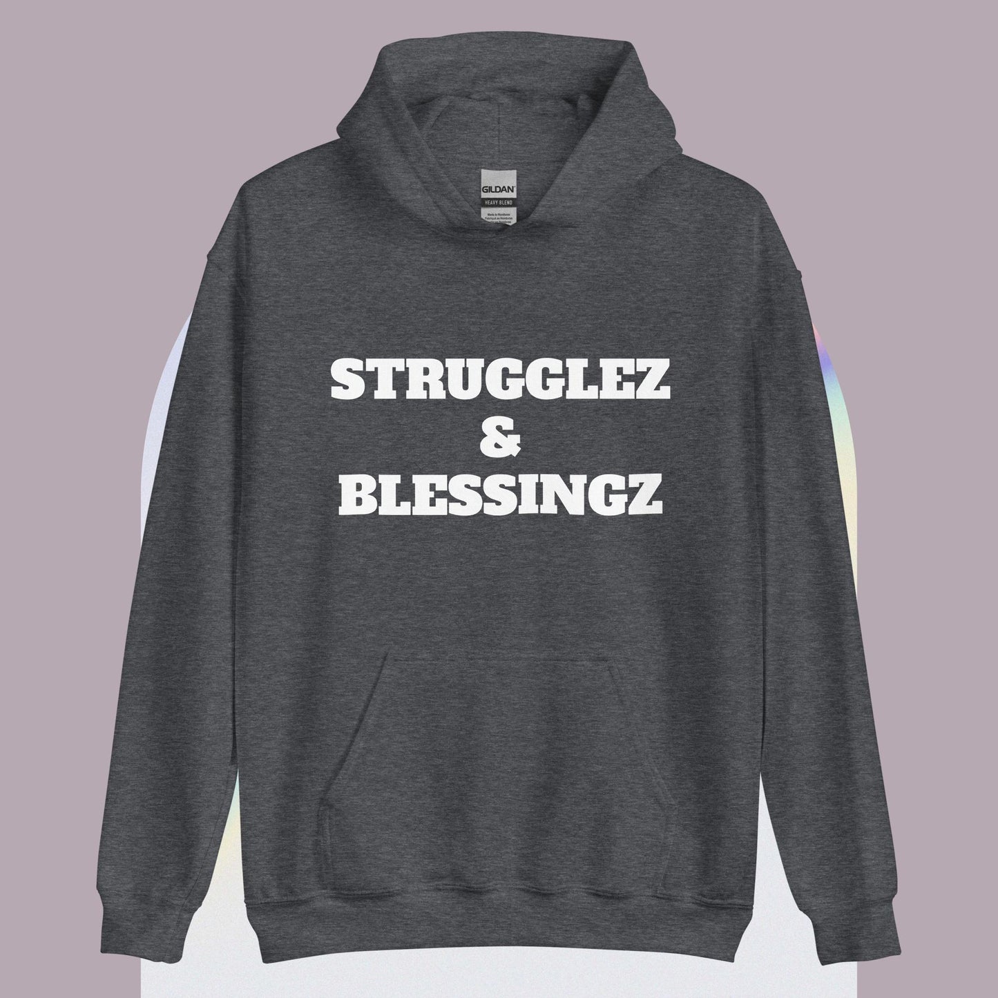 Unisex Hoodie "Strugglez&Blessingz"