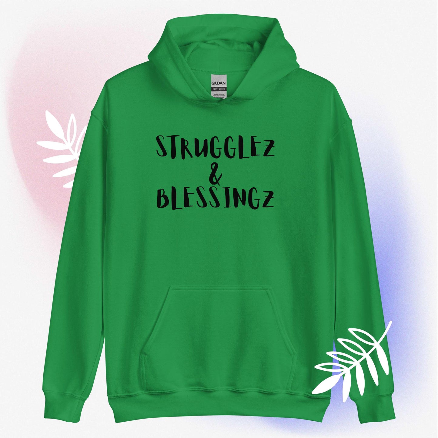 Unisex Hoodie "Strugglez&Blessingz"