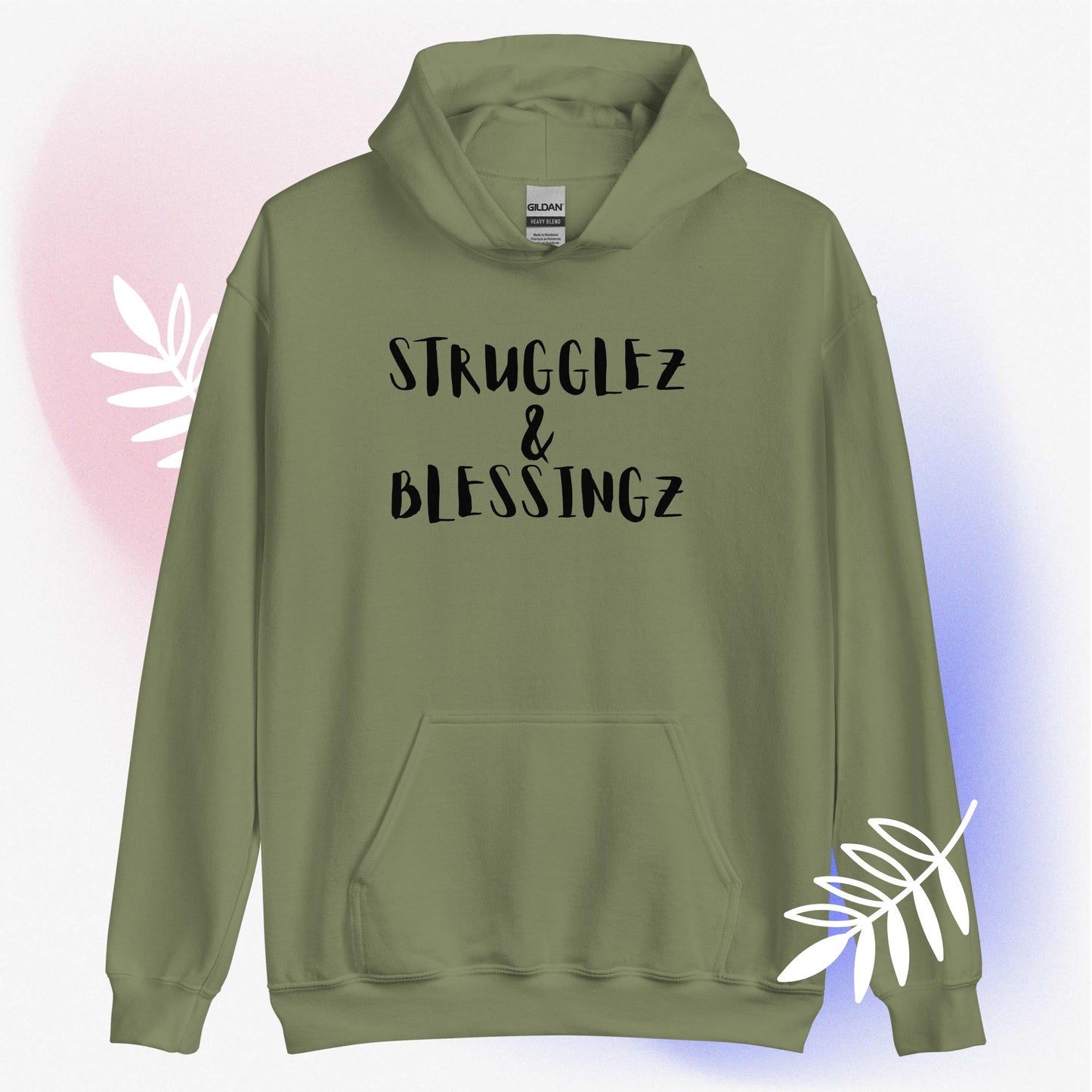 Unisex Hoodie "Strugglez&Blessingz"