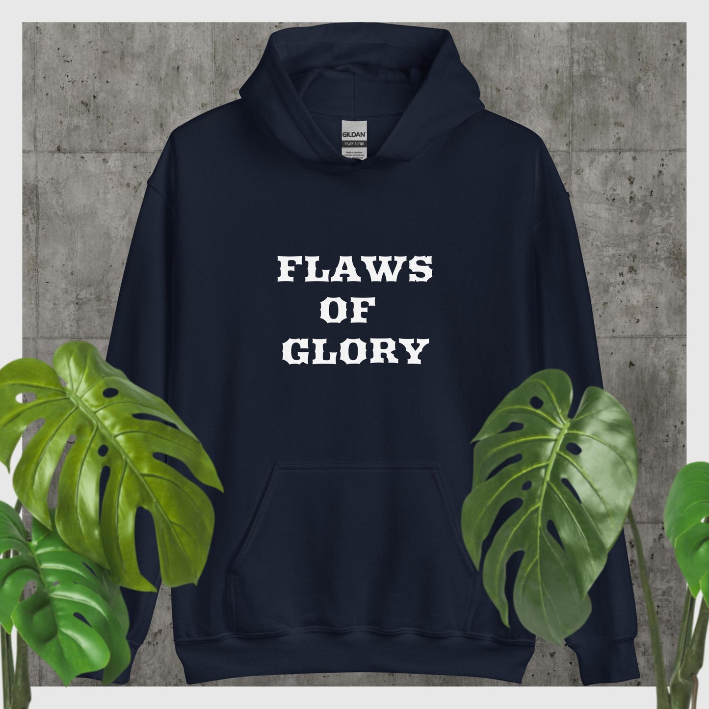 Unisex Hoodie "Flaws Of Glory"