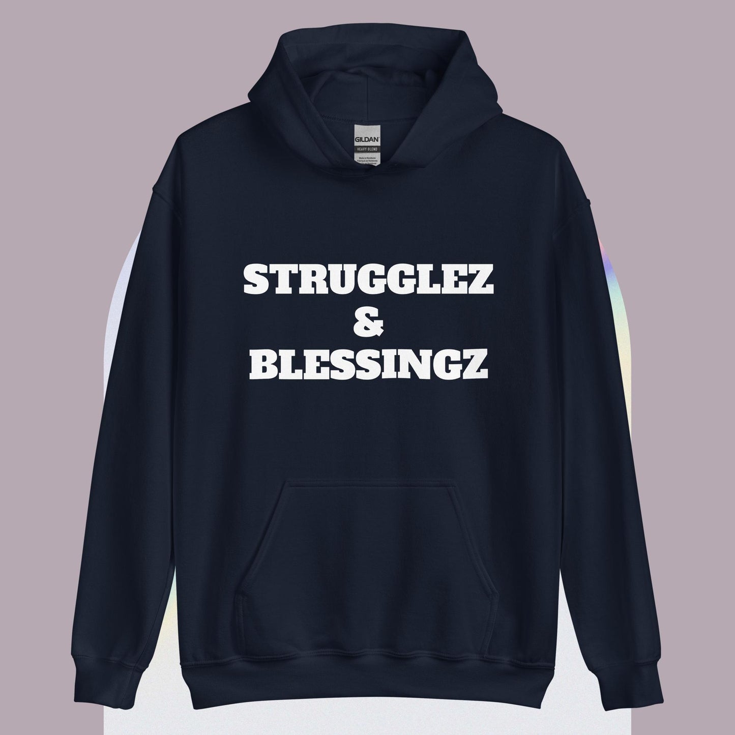 Unisex Hoodie "Strugglez&Blessingz"