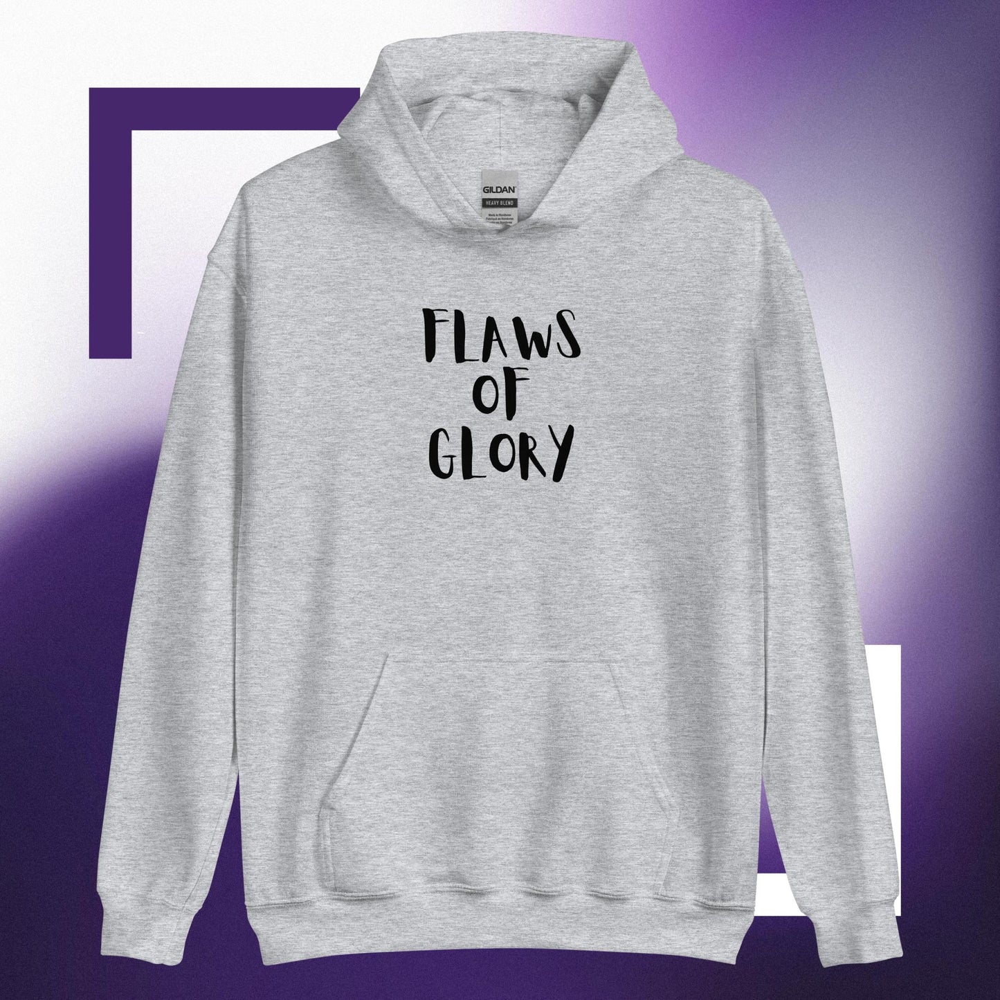 Unisex Hoodie "Flaws Of Glory"
