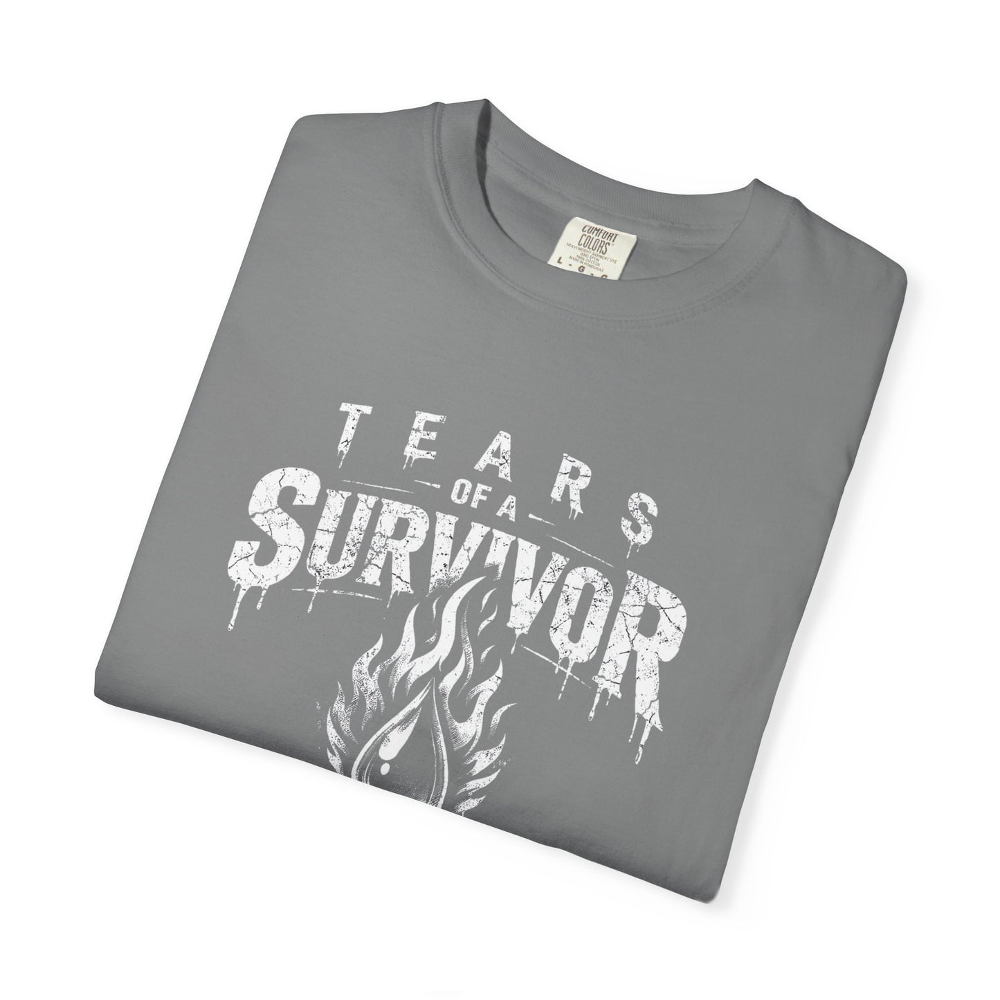 T-Shirt — "Tears of a Survivor" Grunge Flame Graphic Tee