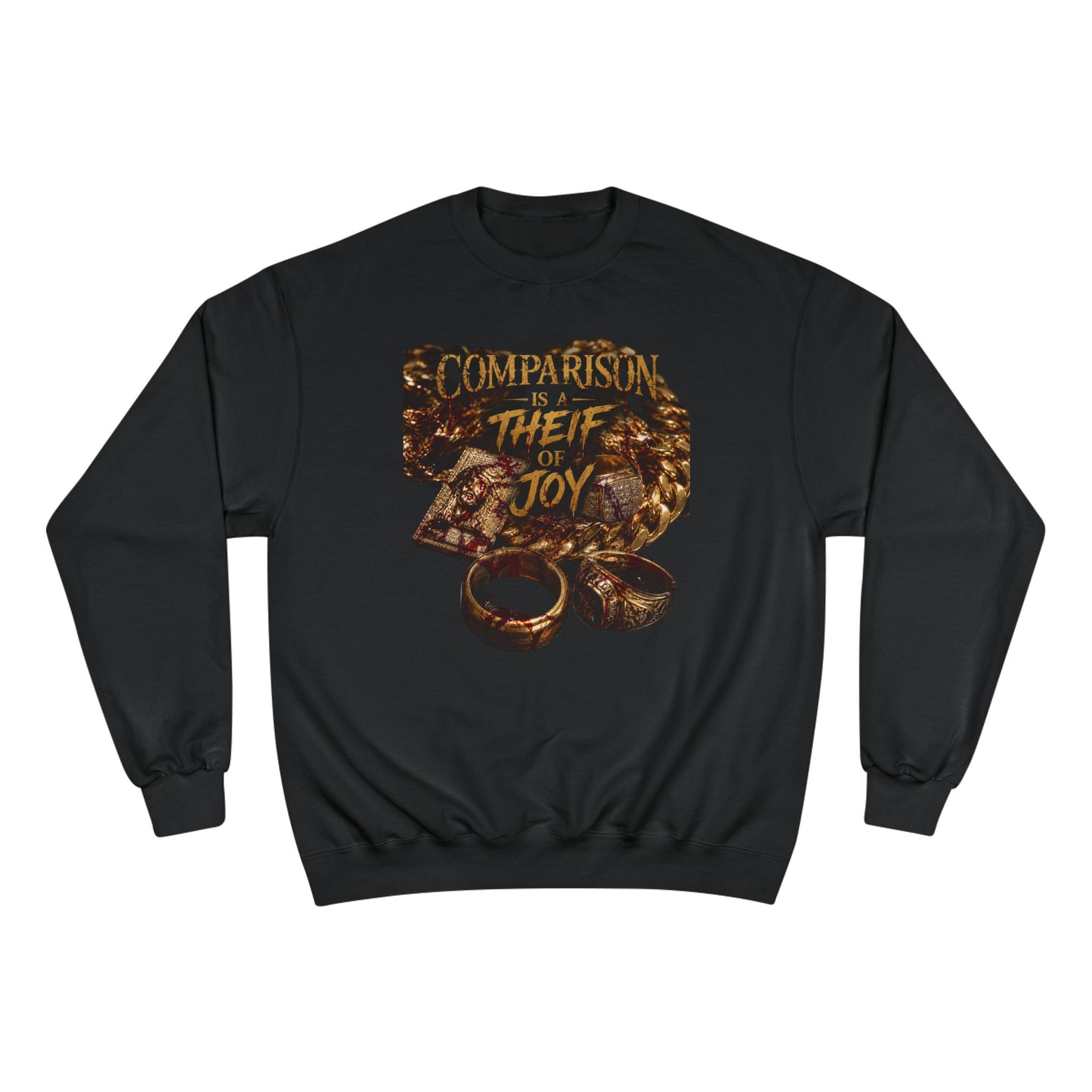 Sweatshirt — "Comparison Is The Thief Of Joy" Motivational Graphic Crewneck