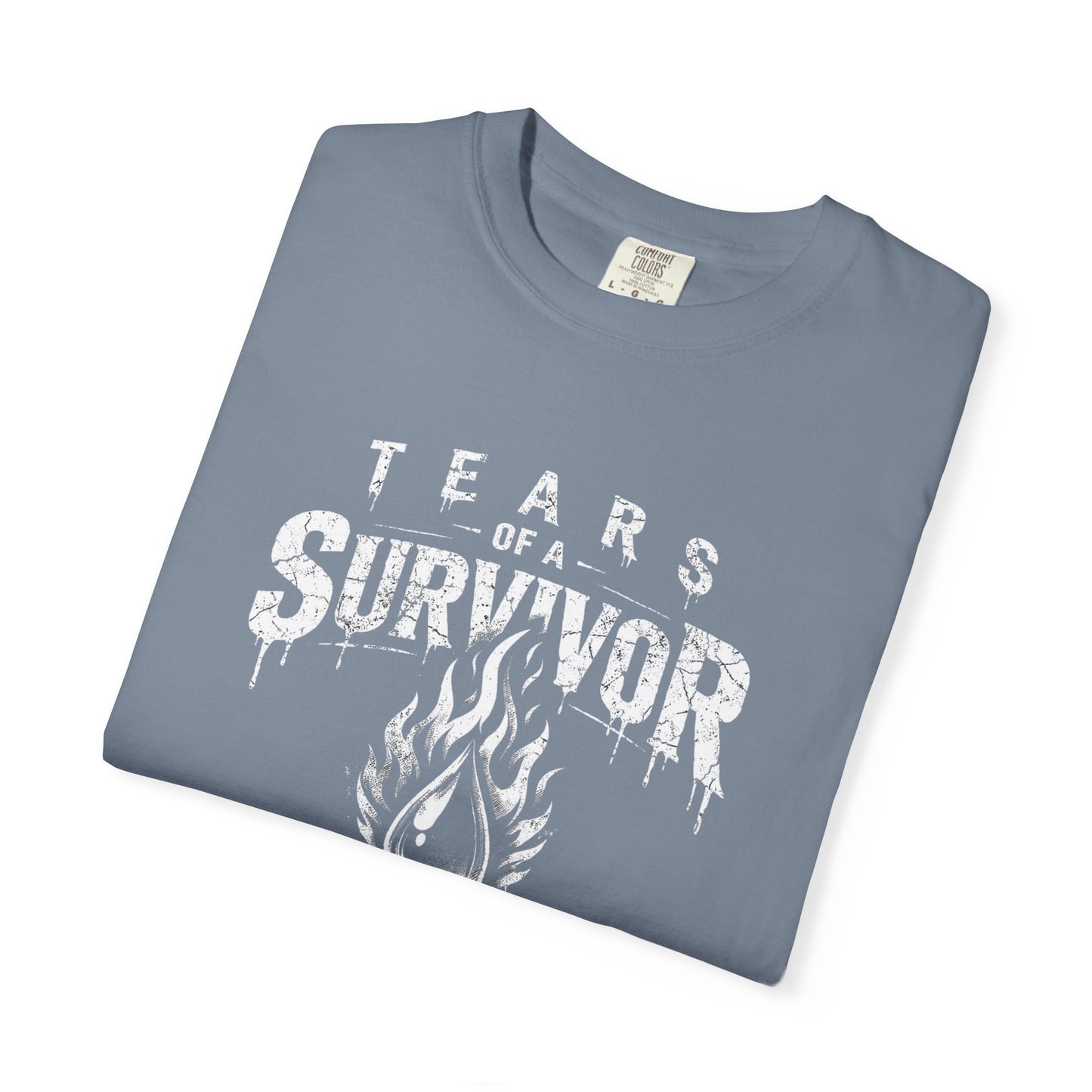 T-Shirt — "Tears of a Survivor" Grunge Flame Graphic Tee