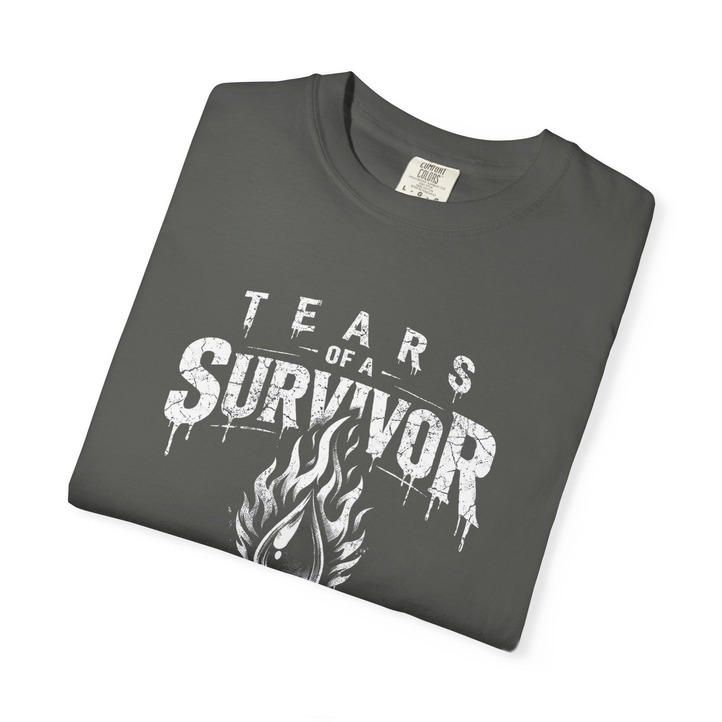 T-Shirt — "Tears of a Survivor" Grunge Flame Graphic Tee