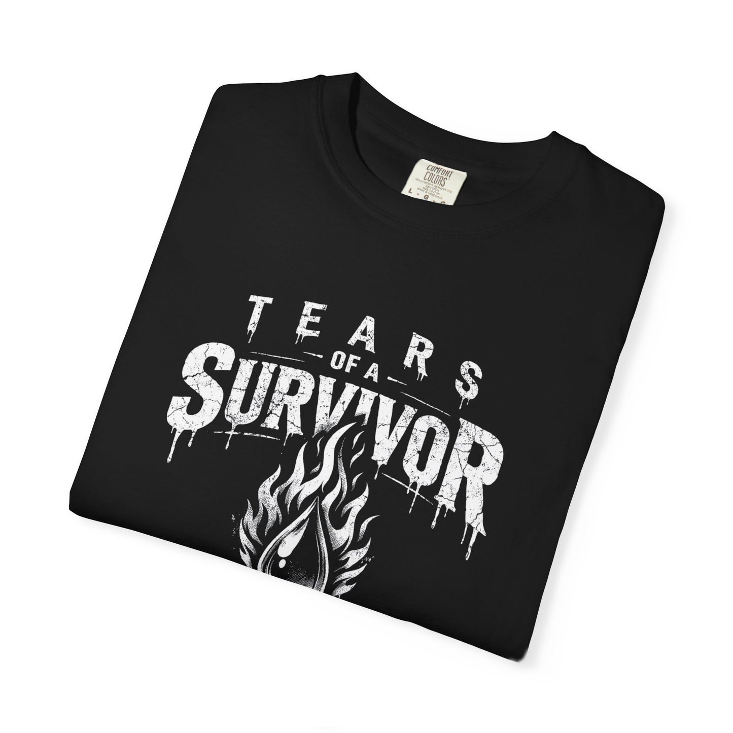 T-Shirt — "Tears of a Survivor" Grunge Flame Graphic Tee