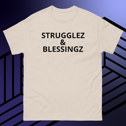 Men's classic tee "Strugglez&Blessingz"